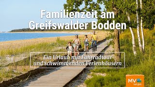 Familienurlaub in Vorpommern  Mit schwimmendem Ferienhaus Fahrrad und Bootstour [upl. by Maiocco]