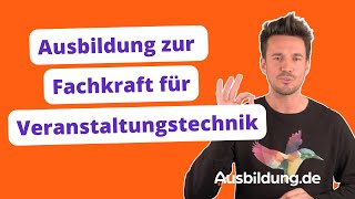 Ausbildung zur Fachkraft für Veranstaltungstechnik – Ausbildungde [upl. by Nailuj518]