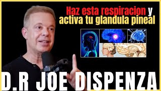 Esta es la forma correcta de Activar tu glandula pineal joe dispenza en español [upl. by Bakeman]