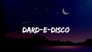 DardEDisco Lyrics Full Song  Om Shanti Om  Marianne DCruz Caralisa Sukhwinder Singh Nisha [upl. by Adnolat]