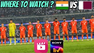 Where to Watch India vs Qatar FIFA World Cup 2026 Qualifier [upl. by Eirrem]