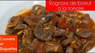 Rognons de boeuf à la tomate [upl. by Asiluj162]