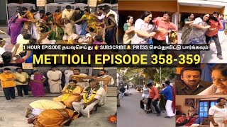 Metti oli episode 358359Mettioli 1hour episodeMettioli epi 01June2021Sun tv [upl. by Segalman]