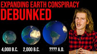 The Earth Is Growing Conspiracy  DEBUNKED [upl. by Vivien990]