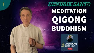 Hendrik Santo  Meditation QiGong Buddhism Venerable Xu Yun and Hsuan Hua Wing Chun  Ep1 [upl. by Anauqes]