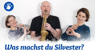 LIVE zu Silvester quotWhat are you doing New Years Evequot – leichter lautsprachunterstützend Gebärden [upl. by Nonnair]