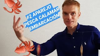 🥉LOS MEJORES 3 APAREJOS🦑 【PESCA CALAMAR EMBARCACIÓN】PARTE 2 [upl. by Zetana]