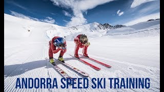 How we train to Ski over 200kph in Andorra 2018 [upl. by Anjela36]