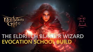 The Eldritch Blaster Wizard Multi Class Baldurs Gate 3 Build Step by Step Guide BG3 [upl. by Joellen]