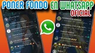 COMO PONER UN FONDO DE PANTALLA AL WHATSAPP 2024 [upl. by Anoved37]