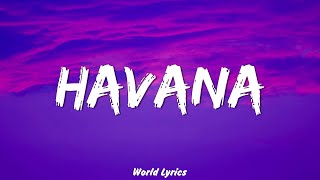 Camila Cabello  Havana Lyrics ft Young Thug [upl. by Zilvia]