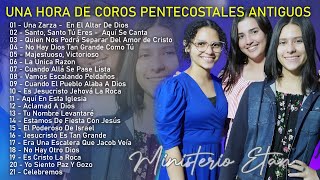 1Una Hora De Coros Pentecostales Antiguos Con El Ministerio Etán [upl. by Nuawad]