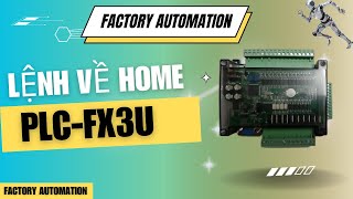 Hướng dẫn lệnh home ZRN của PLC mitsubishi FX1S 30MT  Factory Automation [upl. by Utley]