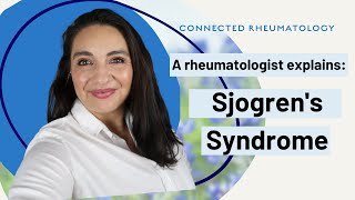 A Rheumatologist Explains Sjogrens Syndrome [upl. by Ynnub]