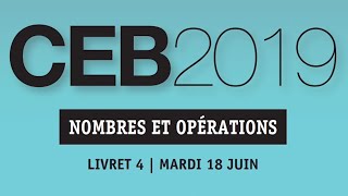 CEB exercices nombres et opérations partie 14 [upl. by Eynttirb]