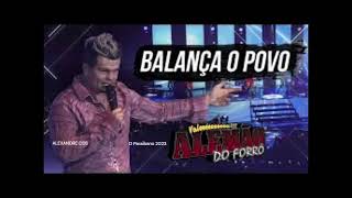 Alemão do Forró  Balança O Povo O Rei do Forró Ao Vivo 2018 [upl. by Sirronal]