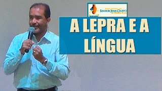 A LEPRA E A LÍNGUA [upl. by Thordis]