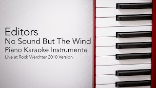 No Sound But The Wind Piano Karaoke Instrumental Editors [upl. by Cruickshank]