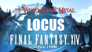 Locus  Final Fantasy XIV  Metal Cover [upl. by Redliw407]