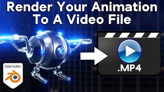 How to Render Your 3d Animation to a Video File Blender Tutorial [upl. by Allets21]