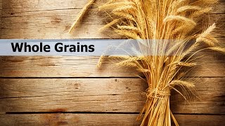 Whole Grains Nutrition Facts [upl. by Medin]