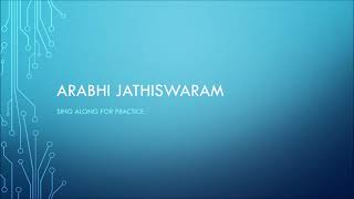 Arabhi Jatheeswaram  For Practice  Sing Along  Jathiswaram Lyrics  Bharatanatyam [upl. by Torr]