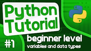 Python Programming Tutorial 1  Variables and Data Types [upl. by Terra523]