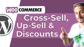 Set Up WooCommerce UpSells CrossSells amp Discounts Promo Made Easy [upl. by Ahsyat]