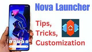 Nova Launcher  The Ultimate Customization Experience [upl. by Holladay992]