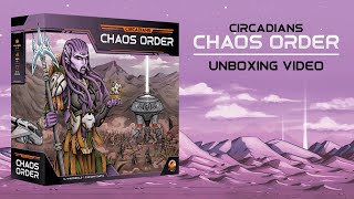 Circadians Chaos Order  Unboxing [upl. by Wit]