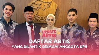 DERETAN ARTIS YANG DILANTIK SEBAGAI ANGGOTA DPR 20242029 artisindonesia mulanjameela ahmaddhani [upl. by Gnoh]