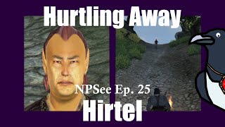 NPSee Oblivion Episode 25  Hirtel  Hurtling Away [upl. by Ynohtnaed]