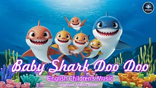 Baby Shark Doo Doo English Childrens Music [upl. by Annamaria]