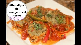 Albondigas de berenjenas al horno  Ros Emely [upl. by Arhsub17]