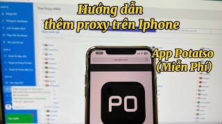 Hướng dẫn sử dụng proxy trên Iphone bằng App Potatso Miễn Phí tại App Store [upl. by Aemat]