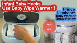 Infant Baby Hacks  Use Baby Wipe Warmer When Changing  Prince Lionheart Baby Warmer Review [upl. by Aed193]