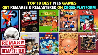 Top 18 Best NES Remakes amp Remastered Games on CrossPlatform [upl. by Roti724]