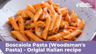 PASTA BOSCAIOLA WOODSMANS PASTA  Original Italian recipe [upl. by Aitenev]