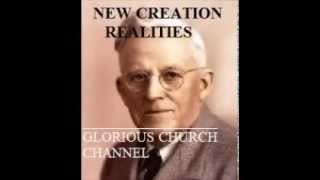 E W Kenyon  New Creation Realities 1 of 6 [upl. by Nomar]