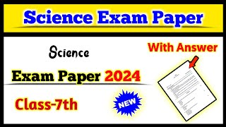 Class 7 Science Exam Question Paper 2024  Exam paper  7th Class Science Paper  Solution For You [upl. by Ib]