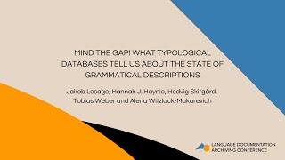 Mind the gap What typological databases tell us about the state of grammatical descriptions [upl. by Cissej]