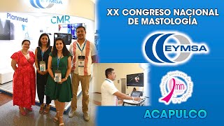 EYMSA en XX Congreso Nacional de Mastología ACAPULCO Asociación Mexicana de Mastología AMM 2023 [upl. by Greenland117]