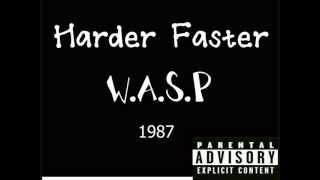 WASP  Harder Faster subtítulos en español [upl. by Nirot679]