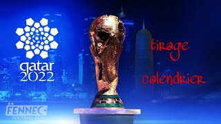 TIRAGE CALANDRIER COUPE DU MONDE 2022 [upl. by Bertrand882]