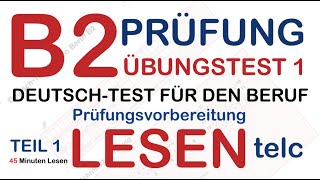 B2 PRÜFUNG  DEUTSCHTEST FÜR DEN BERUF  telc Teil Lesen  Übungstest 1  Deutsch Lernen Einfach [upl. by Hgielah265]