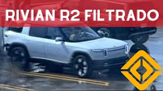 RIVIAN R2 FILTRADO  IMÁGENES REALES [upl. by Line]