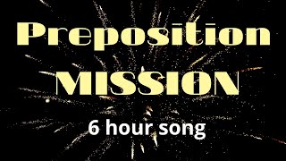 Learn All English Prepositions in one song – Preposition Mission song [upl. by Garrik]