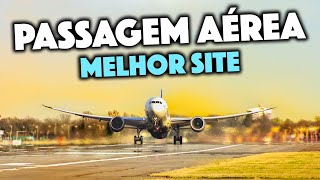 MELHOR SITE Para Comprar Passagens Aéreas Baratas em 2024 [upl. by Letti244]