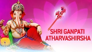 Ganesh Songs  Ganpati Atharvashirsha by Vaibhavi Shete  Ganesh Stotra [upl. by Duval]