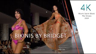 BIKINIS BY BRIDGET Miami Swim Week The Shows Resort 2025 4K [upl. by Helman759]